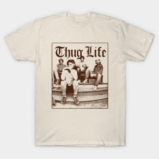 Thug life /// Golden Girls T-Shirt